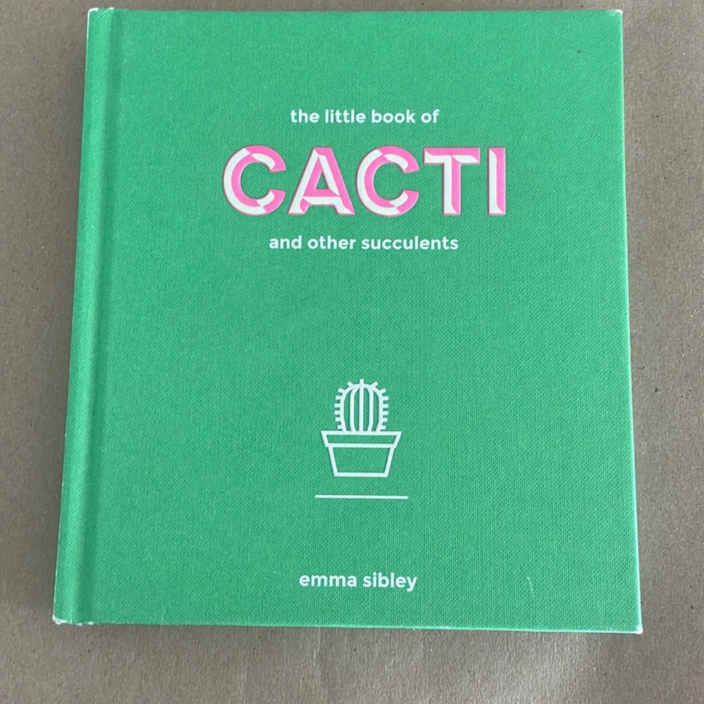 The Little Book of Cacti and other succulents